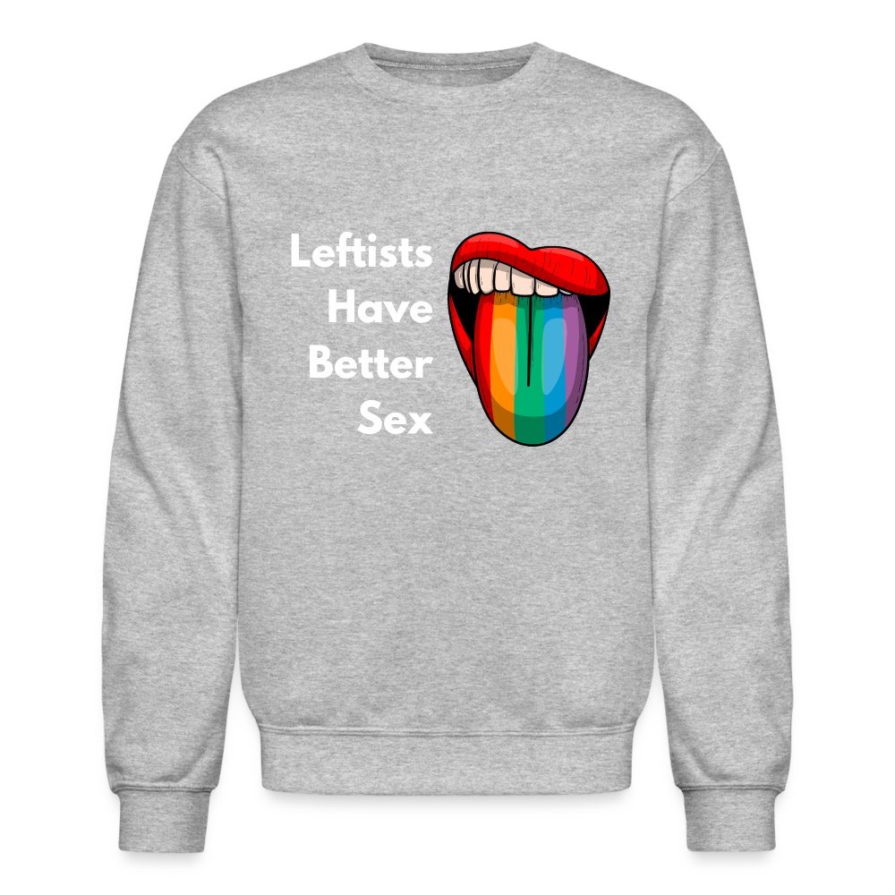 Better Sex Sweatshirts - heather gray