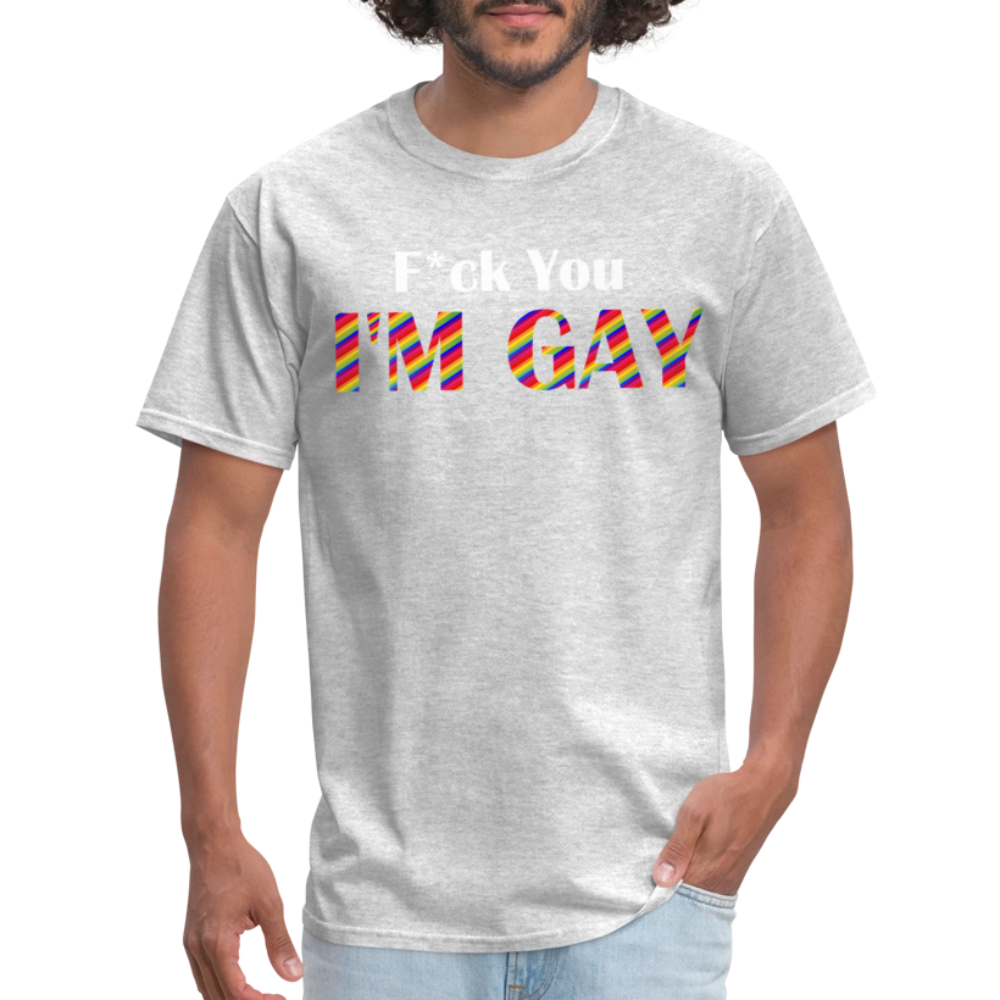 F You I'm Gay Tee - heather gray