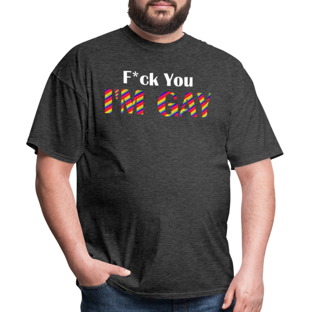 F You I'm Gay Tee - heather black